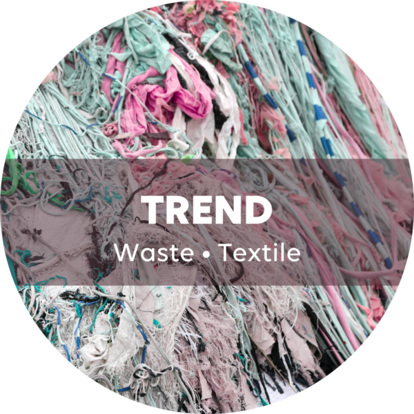 Waste In Europe The Circular Economy In Textiles Is Being Reinvinted   Trend Waste Textile En Modified 600x600 